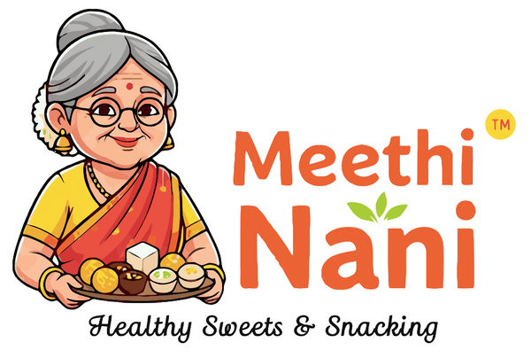 Meethi Nani - Healthy Sweets & Snacking